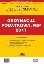 Okładka książki Ordynacja podatkowa, NIP 2017 