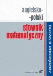 Okładka książki Angielsko-polski słownik matematyczny 