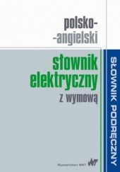 Okładka książki Polsko-angielski słownik elektryczny z wymową 