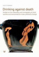 Okładka książki Drinking against death D. Nebelsick Louis