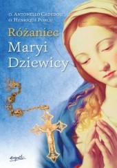 Okładka książki Różaniec Maryi Dziewicy Antonello Cadeddu OP, Henrique Porcu