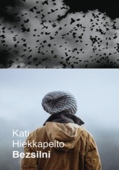 Okładka książki Bezsilni Kati Hiekkapelto