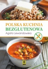 Okładka książki Polska kuchnia bezglutenowa Agata Lewandowska