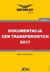 Okładka książki DOKUMENTACJA CEN TRANSFEROWYCH 2017 Smakuszewski Marek