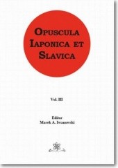 Okładka książki Opuscula Iaponica et Slavica Vol. 3 Iwanowski Marek