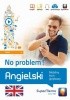 Okładka książki Angielski No problem! Mobilny kurs językowy (poziom średni B1) Henryk Krzyżanowski