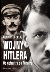 Okładka książki Wojny Hitlera Henrik Eberle