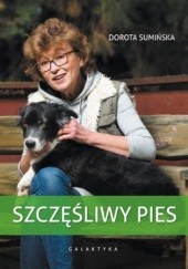 Okładka książki Szczęśliwy pies. Dorota Sumińska