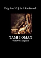 Okładka książki Tami i Oman. Tom II Zbigniew Bieńkowski