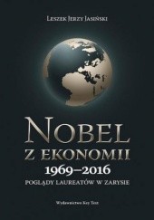Okładka książki Nobel z ekonomii 1969-2016 Leszek Jerzy Jasiński