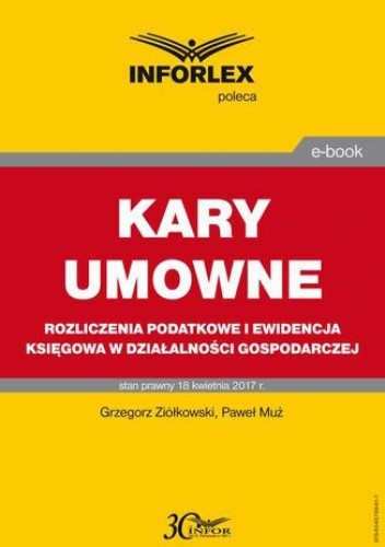 Okładka książki KARY UMOWNE rozliczenia podatkowe i ewidencja księgowa w działalności gospodarczej Muż Paweł, Grzegorz Ziółkowski