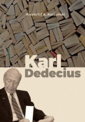 Okładka książki Karl Dedecius A. Kuczyński Krzysztof