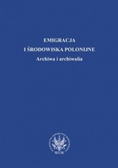 Okładka książki Emigracja i środowiska polonijne Alicja Kulecka
