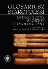Okładka książki Glosariusz staropolski Wanda Decyk-Zięba, Stanisław Dubisz