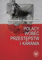Polacy wobec przestępstw i karania
