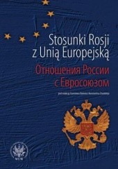 Okładka książki Stosunki Rosji z Unią Europejską