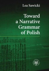 Okładka książki Toward a Narrative Grammar of Polish Sawicki Lea