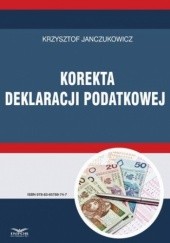 Okładka książki Korekta deklaracji podatkowej Janczukowicz Krzysztof