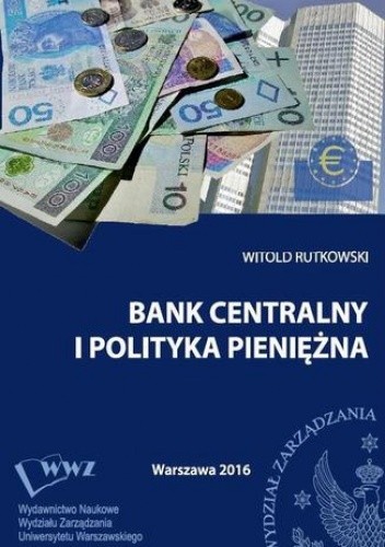 Bank centralny i polityka pieniężna