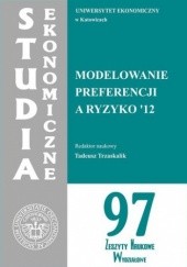 Okładka książki Modelowanie preferencji a ryzyko '12. SE 97 Trzaskalik Tadeusz