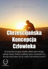 Okładka książki Chrześcijańska koncepcja człowieka Orłowska-Szpitalny Halina