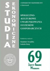 Okładka książki Społeczno-kulturowe uwarunkowania systemów gospodarczych. SE 69 Ostoj Izabela, Swadźba Stanisław