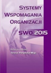 Okładka książki Systemy wspomagania organizacji SWO'15 Porębska-Miąc Teresa