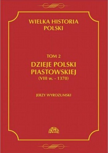 Okładki książek z cyklu Wielka Historia Polski
