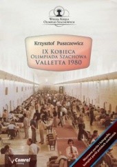 Okładka książki IX Kobieca Olimpiada Szachowa - Valletta 1980 Puszczewicz Krzysztof