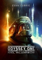 Okładka książki Odyssey One. Tom 5. Król wojowników Evan Currie
