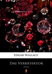 Okładka książki Das Verrätertor. Roman Edgar Wallace