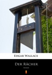Okładka książki Der Rächer. Roman Edgar Wallace