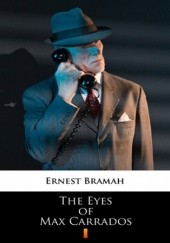 Okładka książki The Eyes of Max Carrados Ernest Bramah
