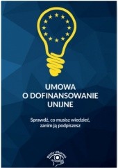 Okładka książki Umowa o dofinansowanie unijne praca zbiorowa