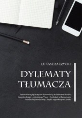 Okładka książki Dylematy tłumacza Zarzycki Łukasz