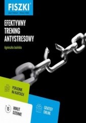 Okładka książki Efektywny trening antystresowy Jasińska Agnieszka