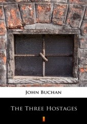 Okładka książki The Three Hostages John Buchan
