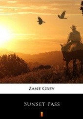 Okładka książki Sunset Pass Zane Grey