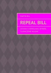 Okładka książki Repeal bill Bill Martin