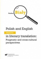 Okładka książki Polish and English diminutives in literary translation: Pragmatic and cross-cultural perspectives Biały Paulina