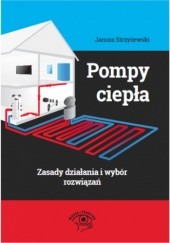 Okładka książki Pompy ciepła - zasady działania i wybór rozwiązań Janusz Strzyżewski