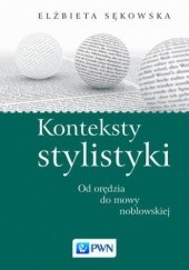 Okładka książki Konteksty stylistyki Elżbieta Sękowska