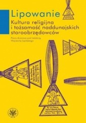 Okładka książki Lipowanie Wojciech Lipiński