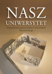 Okładka książki Nasz Uniwersytet Zofia Boglewska-Hulanicka