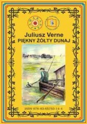 Piękny żółty Dunaj. Wg rękopisu. Pierwsze polskie tłumaczenie