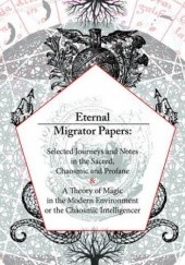 Okładka książki Eternal Migrator Papers Fuomo