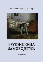 Okładka książki Psychologia samobójstwa Załęski Stanisław