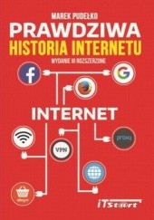 Okładka książki Prawdziwa Historia Internetu - wydanie III rozszerzone Pudełko Marek