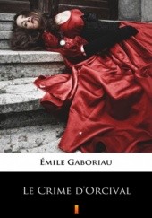 Okładka książki Le Crime d'Orcival Émile Gaboriau