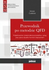 Okładka książki Przewodnik po metodzie QFD Marek Ćwiklicki
